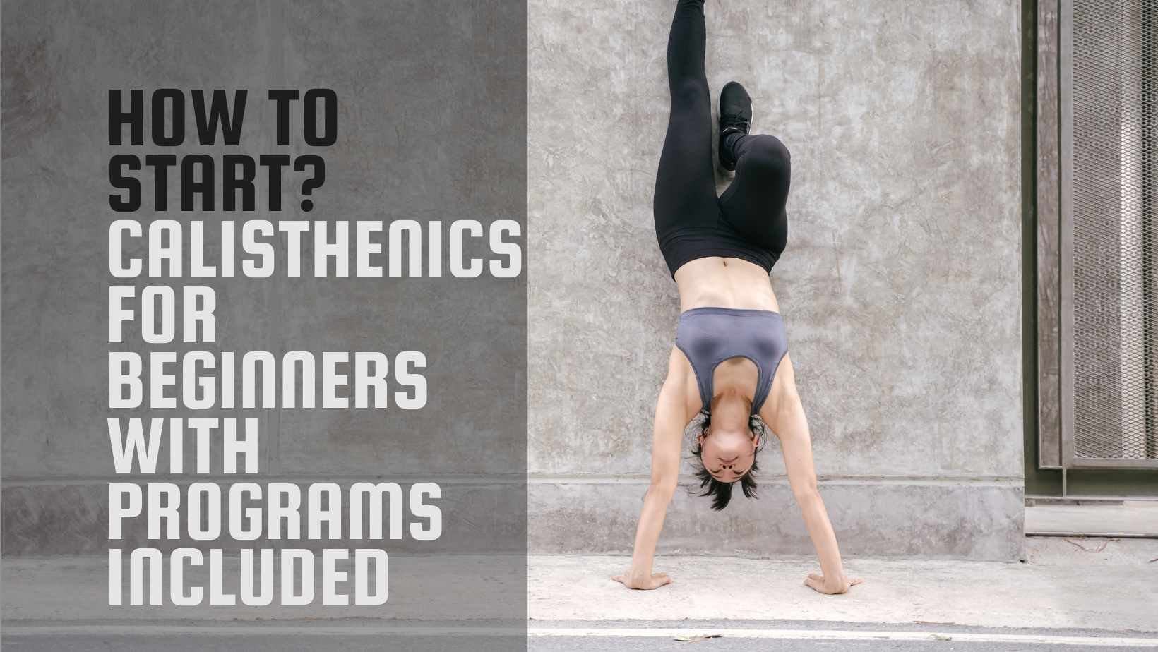 Handstands and calisthenics for beginners