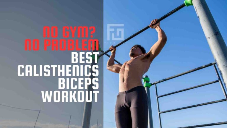 No Gym? No Problem: Best Calisthenics Biceps Workout For Home 