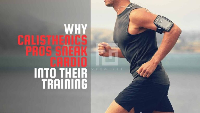Why Pros Sneak Cardio And Calisthenics Into Their Training (And How You Can Too)