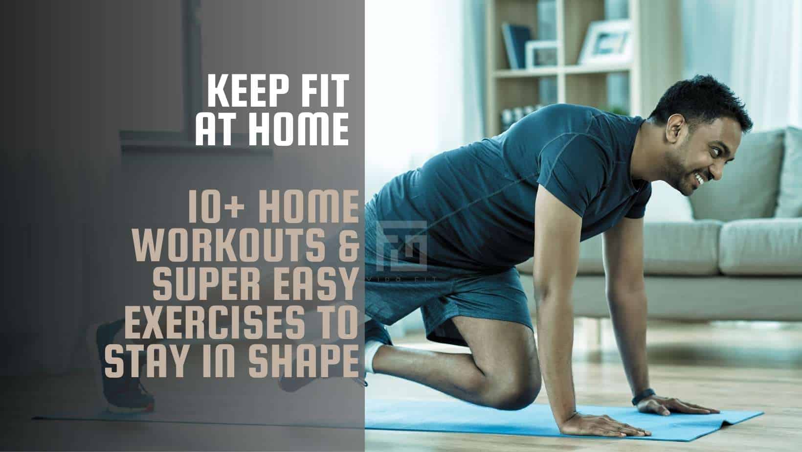 Keep fit at home man doing mountain climbers at home