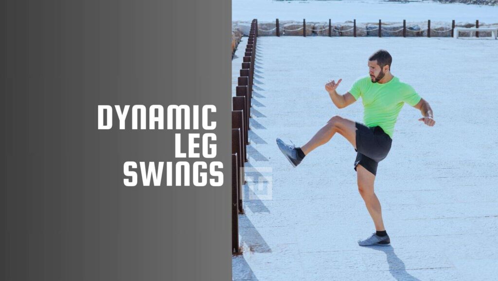 calisthenics flexibility routine Dynamic Leg Swings